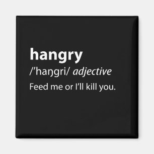 Íman Definição de Dicionário Engraçado Hangry
