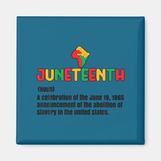 Íman Definição de Juneteenth 19 de junho de 1865 afro-a (Frente)