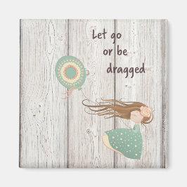 Íman Deixar Ir ou Ser Arrastado