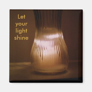 Íman "Deixe ímã do seu brilho claro"