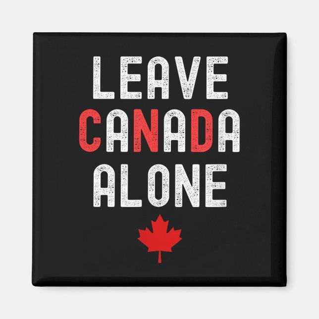 Íman Deixe o Canadá sozinho - Design antipautal com map (Frente)