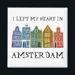 Íman Deixei meu coração em casas do Canal de Amsterdam<br><div class="desc">Decorre sua casa com este doce e mesquinho barato Amesterdã abriga um ímã de arte padrão. Faz um excelente de lar, aniversário ou presente de casamento! Você pode personalizá-lo e alterar ou adicionar texto também. Procure em meu compro muito mais cores e padrões! E mais itens correspondentes também como bolsas,...</div>