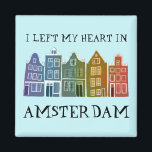 Íman Deixei meu coração em casas do Canal de Amsterdam<br><div class="desc">Decorre sua casa com este doce e mesquinho barato Amesterdã abriga um ímã de arte padrão. Faz um excelente de lar, aniversário ou presente de casamento! Você pode personalizá-lo e alterar ou adicionar texto também. Procure em meu compro muito mais cores e padrões! E mais itens correspondentes também como bolsas,...</div>