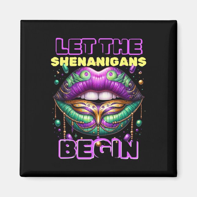 Íman Deixem Os Shenanigans Começar Lábios Mardi Gras 20 (Frente)