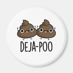 Íman Deja Poo Funny Dupla Poop Pun
