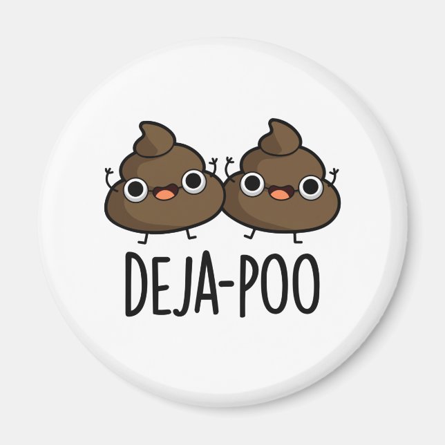 Íman Deja Poo Funny Dupla Poop Pun (Frente)