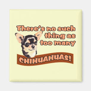 Íman "Demasiados Chihuahuas"