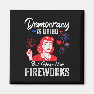 Íman Democracia Está Morrendo Mas Ei Fogos de Artifício