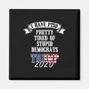 Íman Democratas Estúpidos Cansados Trump 2020 U Flag Pt