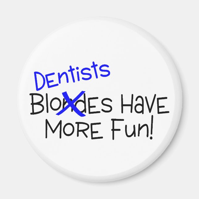 Íman Dentistas Se Divertem Mais (Frente)