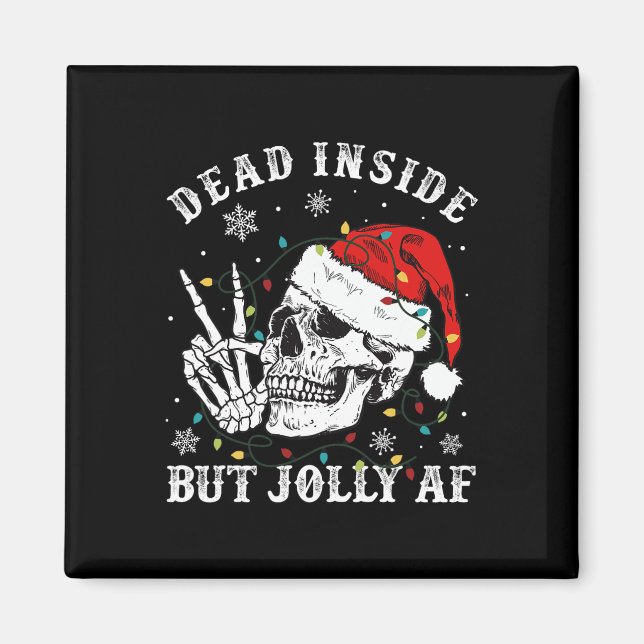 Íman Dentro morto, mas Papai noel esquelético Jolly Af  (Frente)