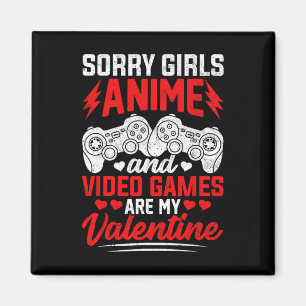 Íman Desculpe Meninas Anime E Video Games São Meu Namor