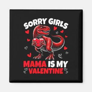 Íman Desculpe Meninas Mamãe É Meu Dinossauro Valentim S