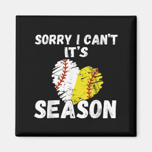 Íman Desculpe, não posso. É a temporada de beisebol sof