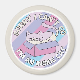 Íman Desculpe, Não Posso Ir Sou um Gato Indoor Gato Eng