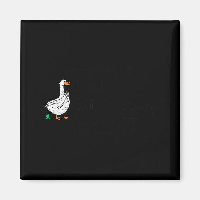 Íman Desculpe o atraso Funny Goose Versículo da Bíblia  (Frente)