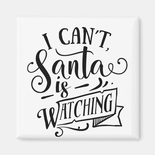 Íman Desculpe, Papai Noel está Observando Piada de Nata (Frente)