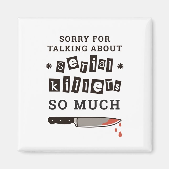 ÍMAN DESCULPE POR PENSAR TANTO NO SERIAL KILLER (Frente)