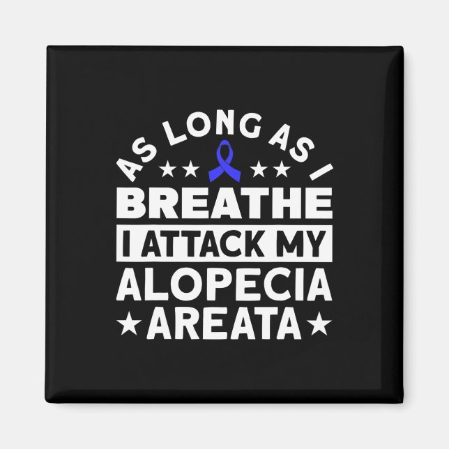 Íman Desde Que Respiro O Apoio À Consciência Da Alopeci (Frente)