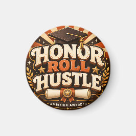 Íman Desenho de Formatura Honor Roll Hustle