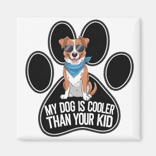 Íman Design de Cachorro Engraçado: 'Meu Cachorro é Mais