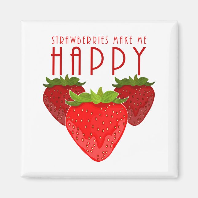 Íman Design de Citação de Morango Fofo | Fruta Feliz (Frente)