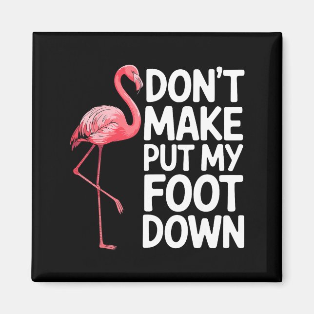 Íman Design de Flamingo Engraçado para Homens Mulheres  (Frente)