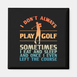 Íman Design De Golfe Engraçado Para Homens Jogadores De