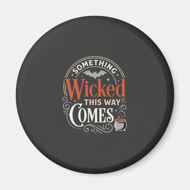 Íman Design de Halloween Wicked This Way Comes_1 (Frente)