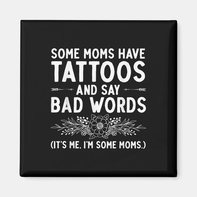 Íman Design De Tatuagem Engraçada Para Mamãe Mulheres T (Frente)