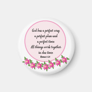 Íman Deus tem um modo perfeito Romanos 8:28 Magnet