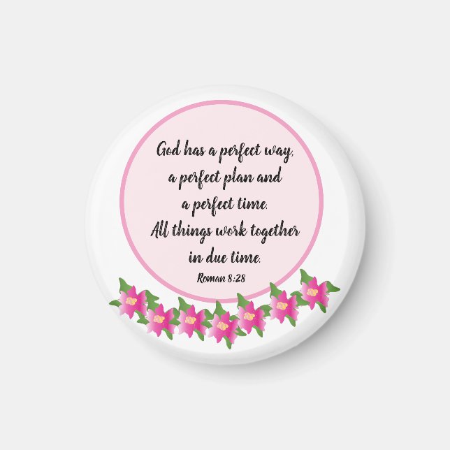 Íman Deus tem um modo perfeito Romanos 8:28 Magnet (Frente)