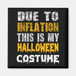 Íman Devido à Inflação Este É o Meu Funny Halloween Hom