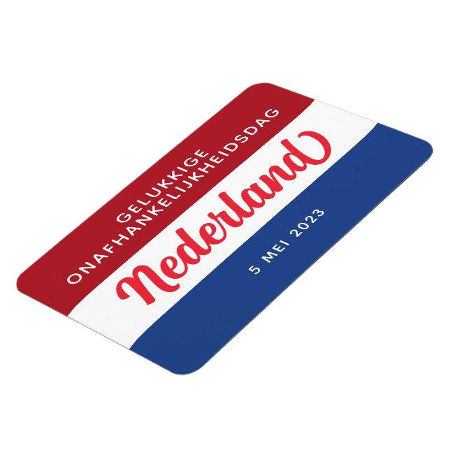 Íman Dia da Independência Holandesa Bandeira Nacional (Left Side)
