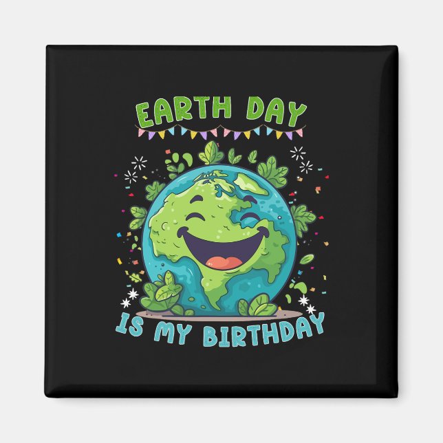 Íman Dia da Terra É Meu Aniversário do Dia da Terra Eng (Frente)