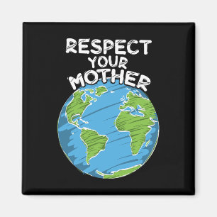 Íman Dia da Terra Respeite Sua Mãe