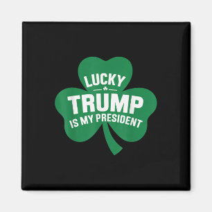 Íman Dia de São Patrício Lucky Trump É Meu Presidente