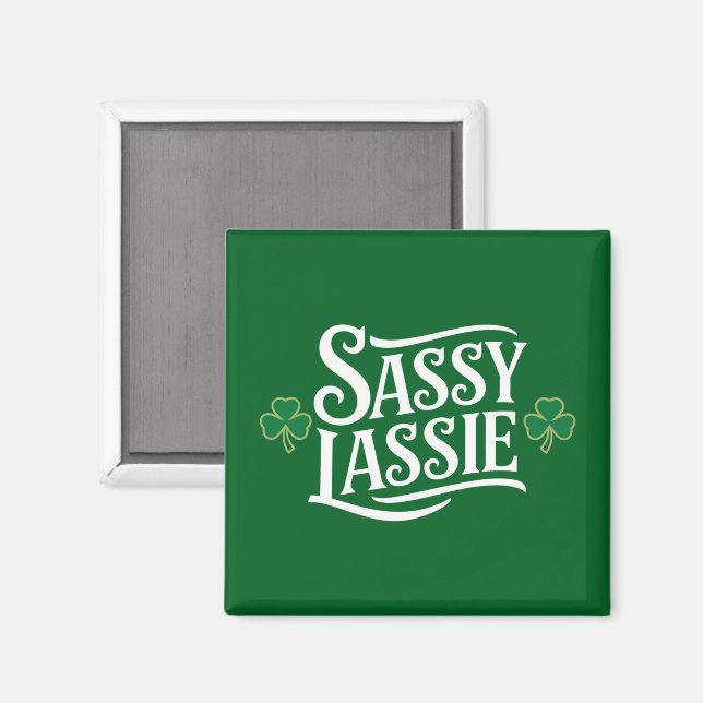 Íman Dia de São Patrício Sassy Lassie Engraçado Irish G (Front/Back)