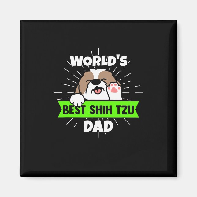 Íman dia dos Pais  | Mundo Melhor Pai Shih Tzu (Frente)