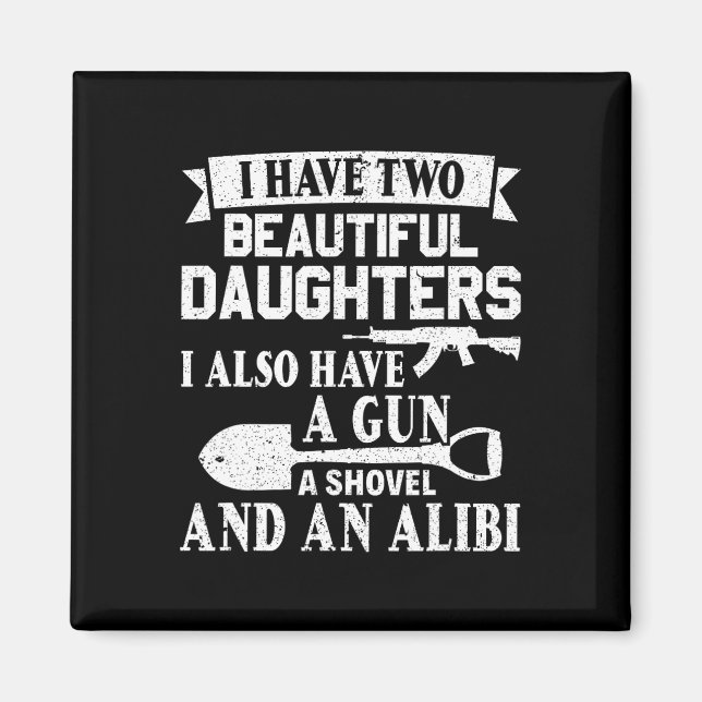 Íman Dia Gun Apelido Álibi Eu Tenho Duas Lindas Filhas (Frente)