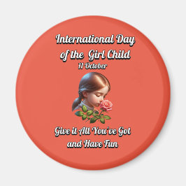 Íman Dia Internacional da Garota. Divirta-se