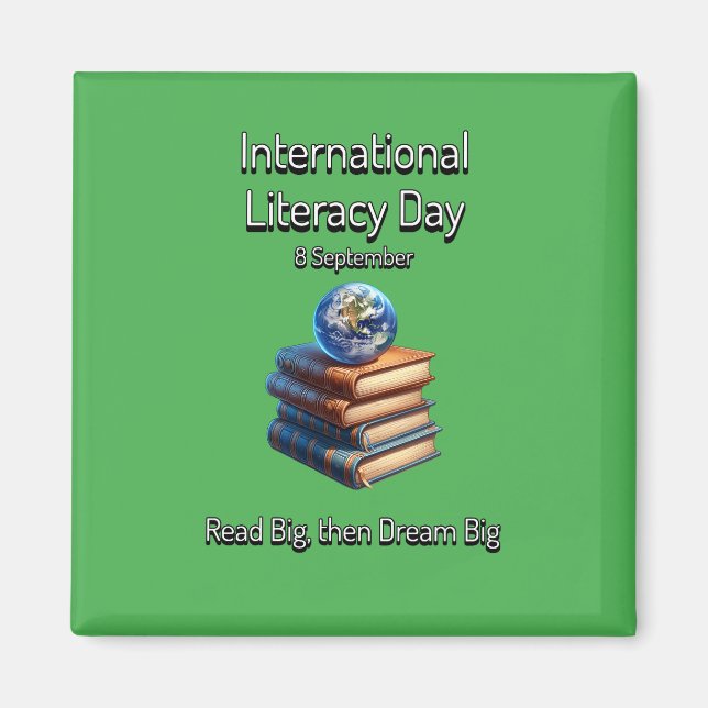 Íman Dia Internacional da Literacia. Sonhe Grande. (Frente)