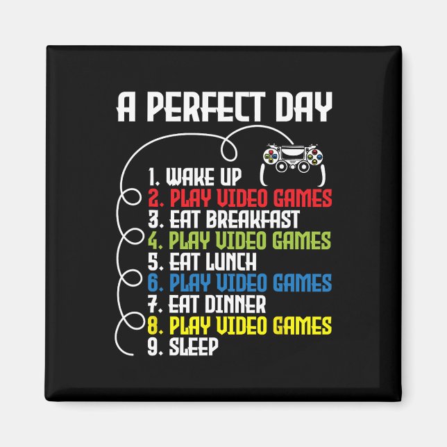 Íman Dia Perfeito - Divertido Jogo de Vídeo Game Gamer  (Frente)
