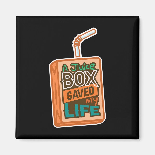 Íman Diabetes Consciência Um Juice Box Salvou Minha Vid (Frente)