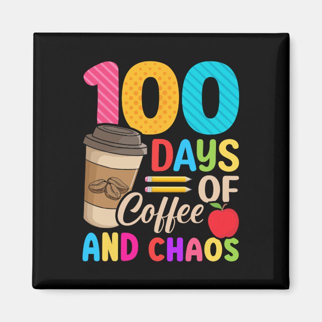 Íman Dias De Café E Caos - 100º Dia De Chá Escolar (Frente)