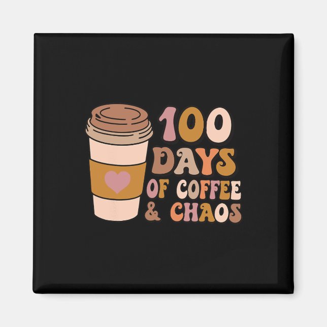 Íman Dias De Café E Caos - Professores Do 100º Dia (Frente)