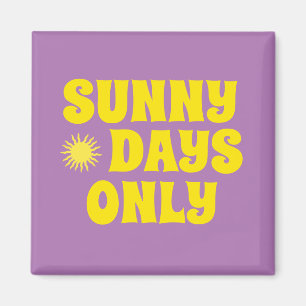 Íman Dias Ensolarados Retro Apenas Citação Feliz Verão