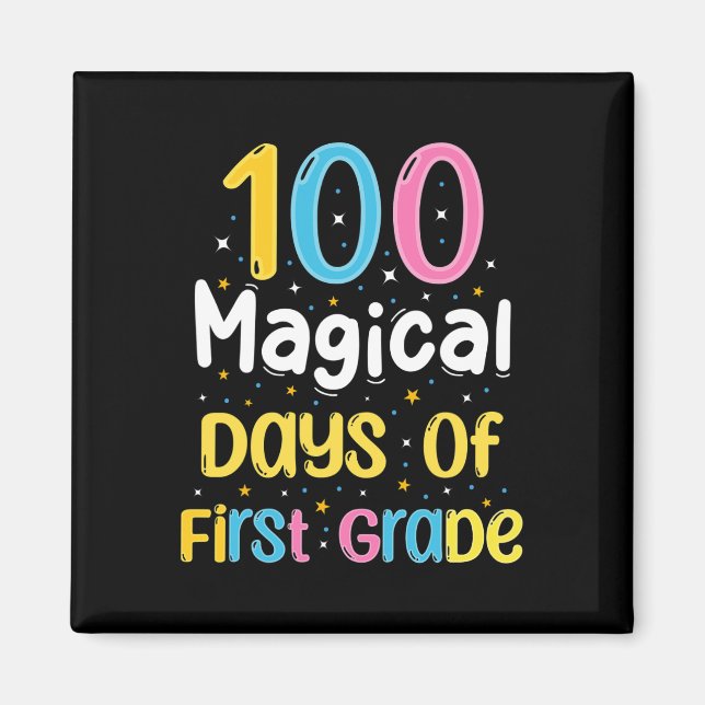 Íman Dias Mágicos Do Primeiro Grau 100º Dia Da Escola T (Frente)