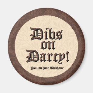 Íman Dibs em Darcy! Ímã