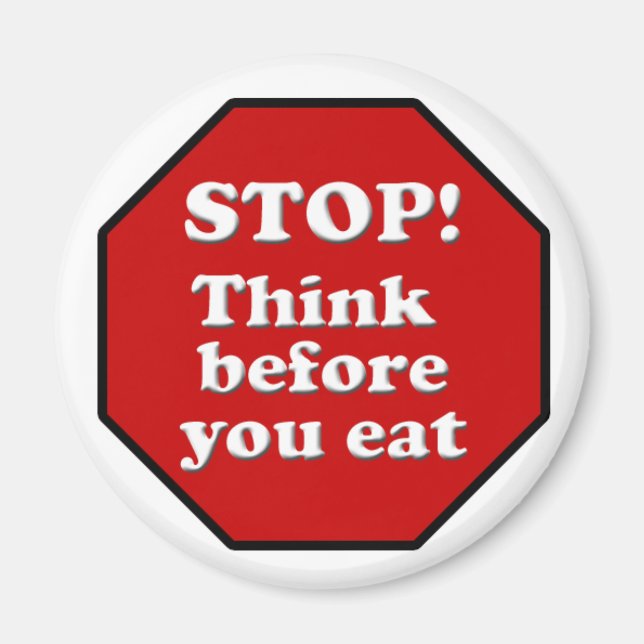 Íman Diet Motivation Magnet, pare de pensar antes de co (Frente)